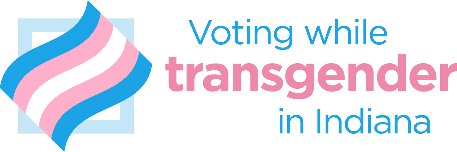 Voting While Transgender in Indiana